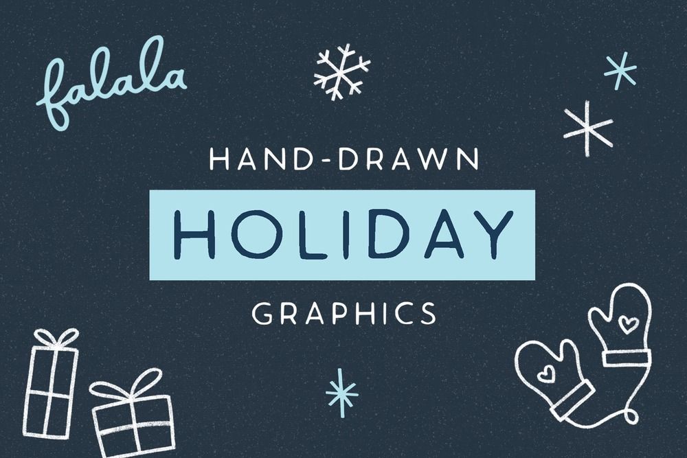 A hand drawn holiday graphics